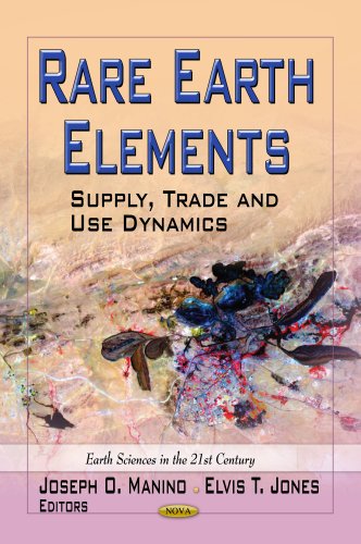 9781624170140: Rare Earth Elements: Supply, Trade and Use Dynamics