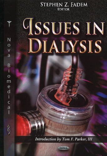 9781624175763: Issues in Dialysis