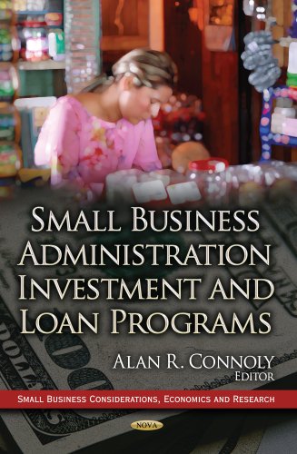 9781624176746: Small Business Administration Investment and Loan Programs