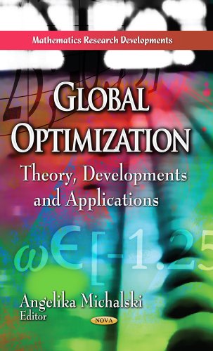9781624177965: Global Optimization: Theory, Developments & Applications (Mathematics Research Developments: Computational Mathematics and Analysis)