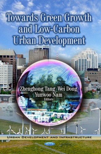 Stock image for Towards Green Growth & Low-Carbon Urban Development (Urban Development and Infrastructure: Environment Remediation Technologies, Regulations and Safety) for sale by medimops