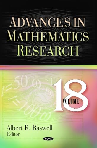 9781624179303: Advances in Mathematics Research: Volume 18