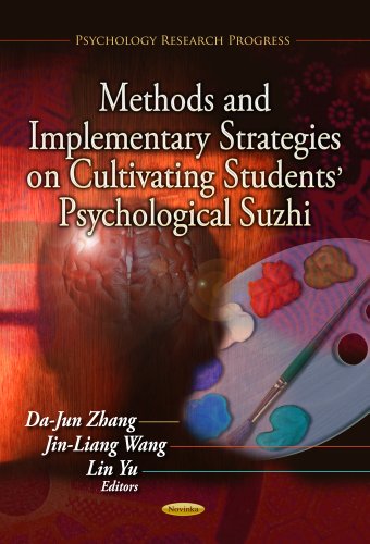 9781624179792: Methods & Implementary Strategies on Cultivating Students' Psychological Suzhi