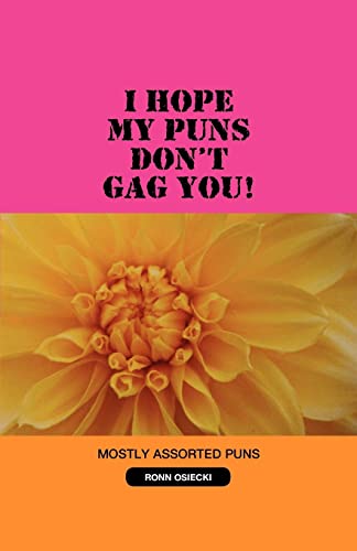 Stock image for I Hope My Puns Don't Gag You! for sale by Lucky's Textbooks