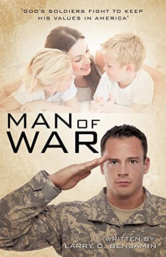 Stock image for Man of War [Paperback] Benjamin, Larry D. for sale by Ocean Books