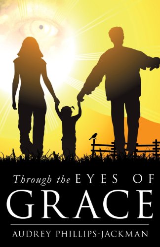 Stock image for Through the Eyes of Grace for sale by Lucky's Textbooks