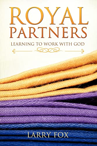 9781624196294: Royal Partners: Learning to Work with God