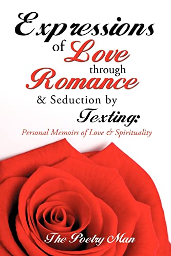 Imagen de archivo de Expressions of Love Through Romance & Seduction by Texting a la venta por Lucky's Textbooks