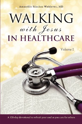 Stock image for Walking with Jesus in Healthcare for sale by ThriftBooks-Dallas