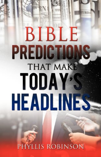 Stock image for Bible Predictions That Make Today's Headlines for sale by ThriftBooks-Dallas