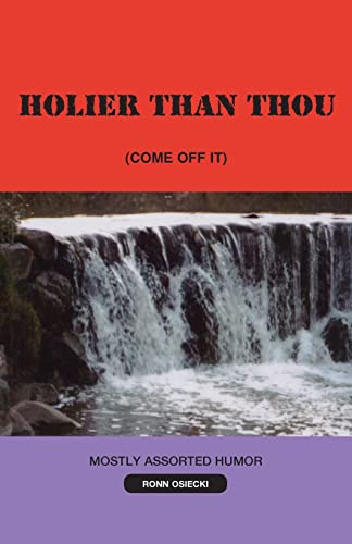 Stock image for Holier Than Thou for sale by Lucky's Textbooks