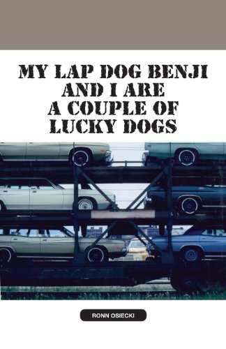Stock image for My Lap Dog Benji and I Are a Couple of Lucky Dogs for sale by Lucky's Textbooks