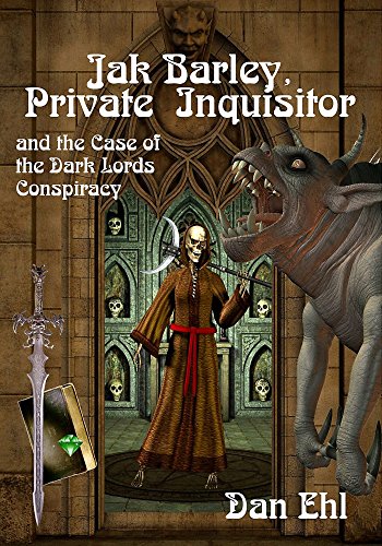 Imagen de archivo de Jak Barley-Private Inquisitor: and the Case of the Dark Lords Conspiracy a la venta por THE SAINT BOOKSTORE