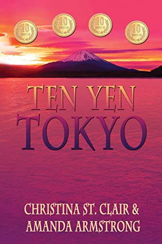 Imagen de archivo de Ten Yen Tokyo (Ten Yen Miracle Series) a la venta por Isle of Books