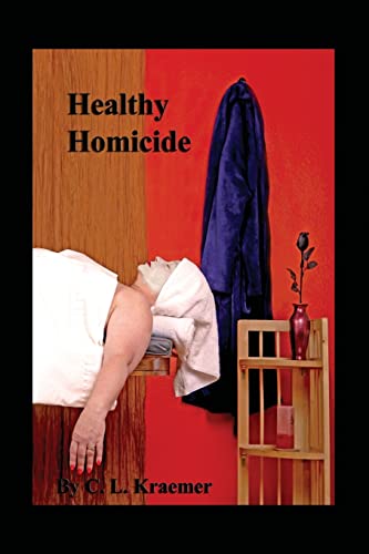 Imagen de archivo de Healthy Homicide a la venta por Lucky's Textbooks