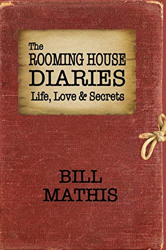 Imagen de archivo de The Rooming House Diaries: Life, Love & Secrets a la venta por California Books