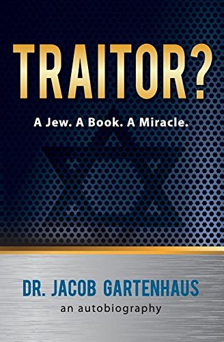 Stock image for Traitor? a Jew. a Book. a Miracle. for sale by ThriftBooks-Dallas