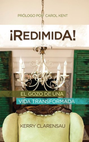 Stock image for Redimida!: El gozo de una vida transformada (Spanish Edition) for sale by SecondSale