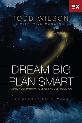 Beispielbild fr Dream Big, Plan Smart : Discover Your Pathway to Level Five Multiplication zum Verkauf von Better World Books