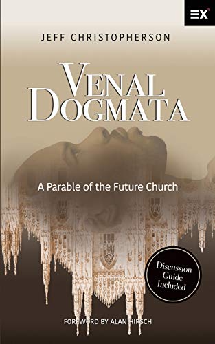 Stock image for Venal Dogmata: A Parable of the Future Church for sale by Your Online Bookstore