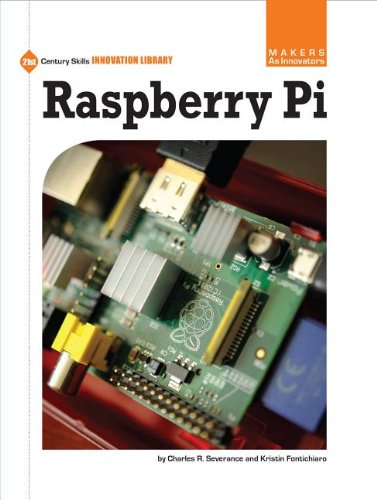 9781624312717: Raspberry Pi (Makers As Innovators: 21st Century Skills Innovation Library)