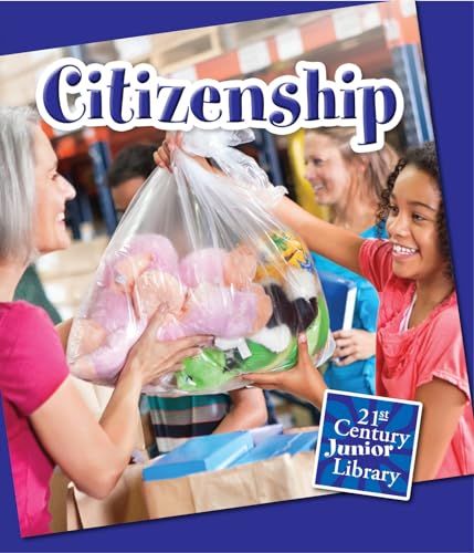 Beispielbild fr Citizenship (Character Education: 21st Century Junior Library) zum Verkauf von SecondSale