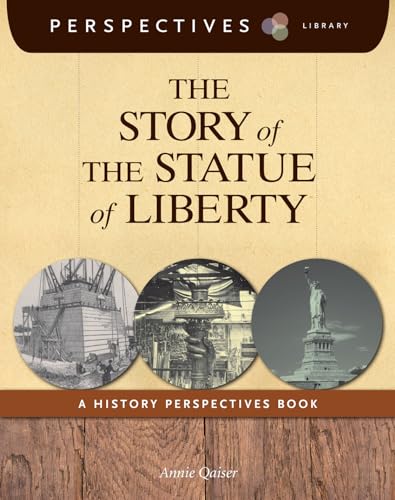 Beispielbild fr The Story of the Statue of Liberty : A History Perspectives Book zum Verkauf von Better World Books: West