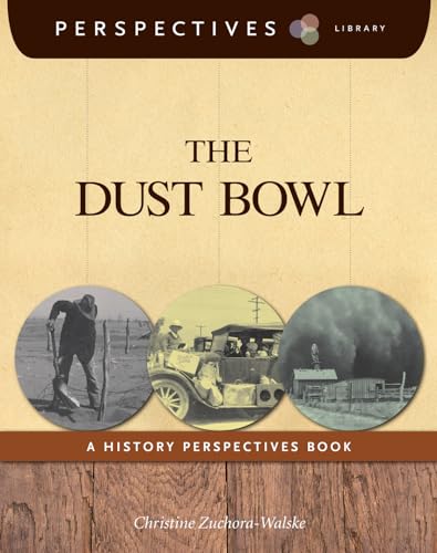 Beispielbild fr The Dust Bowl: A History Perspectives Book (Perspectives Library) zum Verkauf von HPB-Diamond