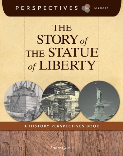 9781624314988: The Story of the Statue of Liberty: A History Perspectives Book (Perspectives Library)