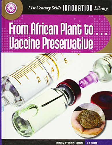 Imagen de archivo de From African Plant to Vaccine Preservation a la venta por Better World Books: West