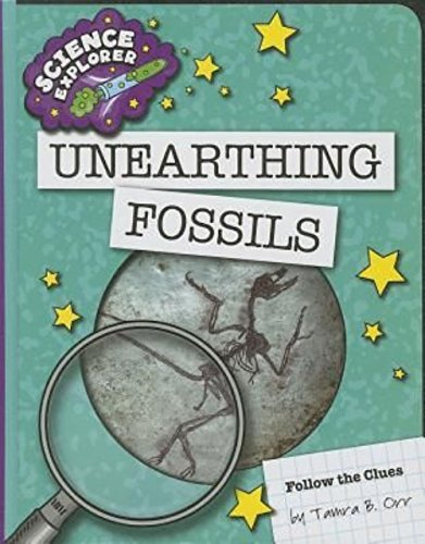 Imagen de archivo de Unearthing Fossils a la venta por Better World Books