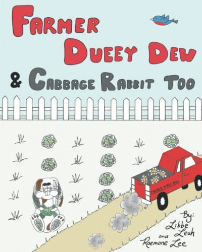 Beispielbild fr Farmer Dueey Dew and Cabbage Rabbit Too zum Verkauf von ThriftBooks-Dallas