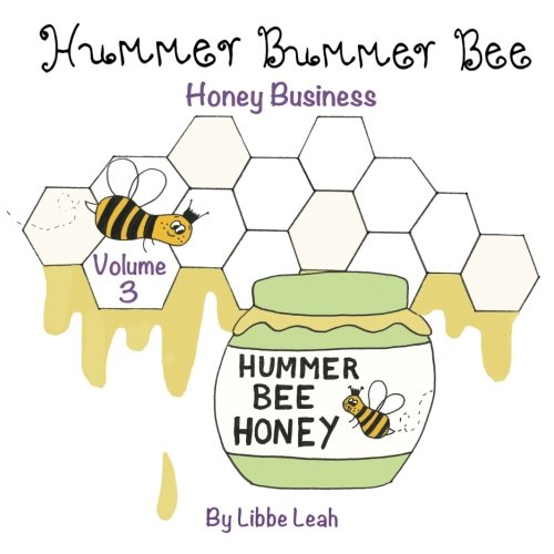 Beispielbild fr Hummer Bummer Bee #3: Honey Business zum Verkauf von Revaluation Books
