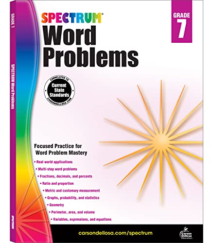 Imagen de archivo de Spectrum 7th Grade Math Word Problems Workbook, Ages 12 to 13, Grade 7 Math Word Problems, Percent and Statistics, Perimeter, Area and Volume, and Geometry Workbook - 128 Pages a la venta por Goodwill