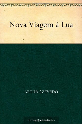 9781624462351: Nova Viagem  Lua (Portuguese Edition)
