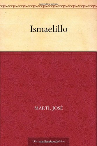 9781624506970: Ismaelillo (Spanish Edition)