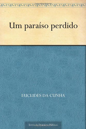 Stock image for Um paraiso perdido (Portuguese Edition) for sale by Zubal-Books, Since 1961