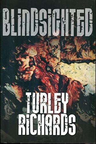 Beispielbild fr Blindsighted: Turley Richards zum Verkauf von HPB-Ruby