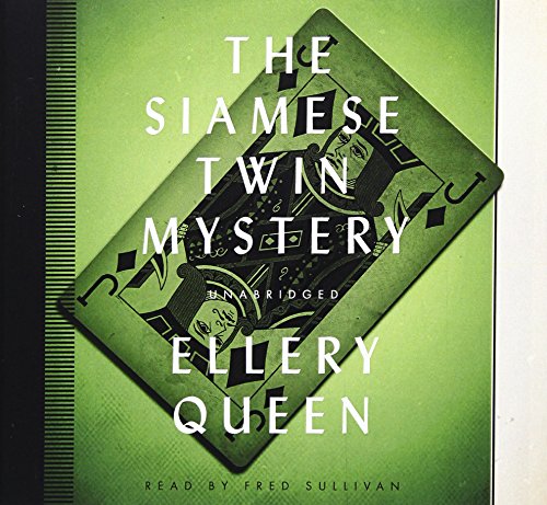 9781624603419: The Siamese Twin Mystery: 1933 (Ellery Queen Mysteries)