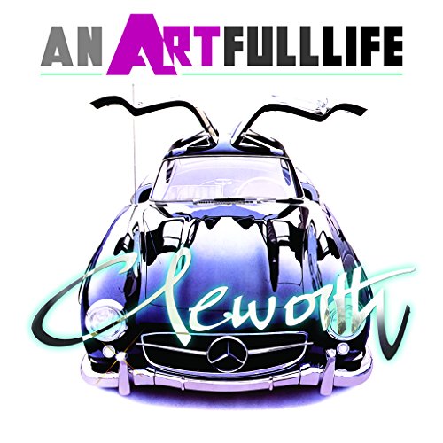 Beispielbild fr CLEWORTH: an ARTFULLlife zum Verkauf von Book Deals