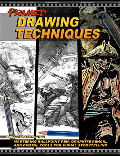 Beispielbild für Framed Drawing Techniques: Mastering Ballpoint Pen, Graphite Pencil, and Digital Tools for Visual Storytelling zum Verkauf von Monster Bookshop