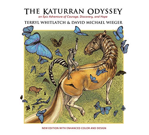 9781624650437: The Katurran Odyssey: An Epic Adventure of Courage, Discovery, and Hope