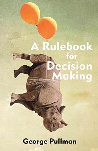 Stock image for A Rulebook for Decision Making for sale by Blackwell's