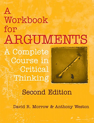 Stock image for A Workbook for Arguments, Second Edition: A Complete Course in Cr for sale by Hawking Books