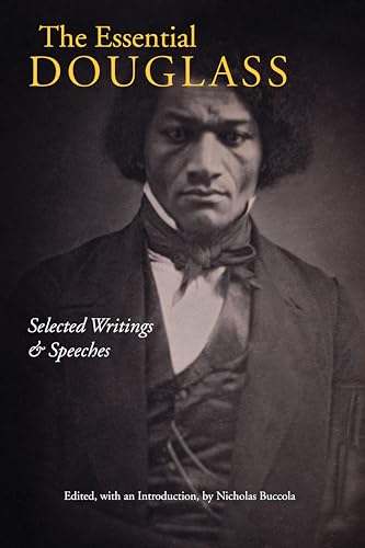 Imagen de archivo de The Essential Douglass: Selected Writings and Speeches a la venta por HPB Inc.