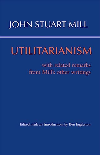 Beispielbild fr Utilitarianism: With Related Remarks from Mill's Other Writings (Hackett Classics) zum Verkauf von HPB Inc.