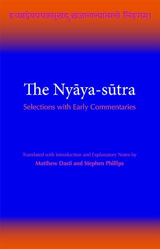 Beispielbild fr The Nyaya-sutra: Selections with Early Commentaries zum Verkauf von Monster Bookshop