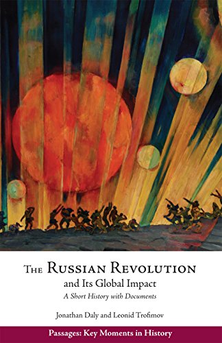 Imagen de archivo de The Russian Revolution and Its Global Impact: A Short History with Documents (Passages: Key Moments in History) a la venta por Textbooks_Source