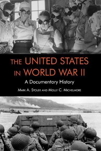 Stock image for The United States in World War II: A Documentary History for sale by Green Street Books