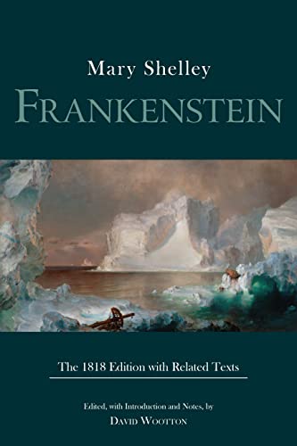 Beispielbild fr Frankenstein: The 1818 Edition with Related Texts (Hackett Classics) zum Verkauf von Indiana Book Company